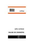 Ler Valise de Cronópio: 104, do autor Julio Cortázar Ler Valise de Cronópio: 104, do autor Julio Cortázar