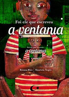 Foi ele que escreveu a ventania, do autor Rosana Rios