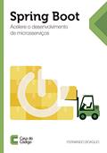 Ler Spring Boot: Acelere o desenvolvimento de microsserviços, do autor Fernando Boaglio