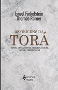 Ler Às origens da Torá: Novas descobertas arqueológicas, novas perspectivas, do autor Israel Finkelstein; Thomas Römer