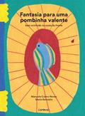 Ler Fantasia para uma Pombinha Valente, do autor unknown author