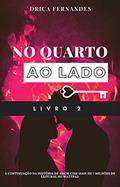 Ler No Quarto Ao Lado: Livro 2, do autor Drica Fernandes