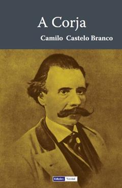 A Corja, do autor Camilo Castelo Branco