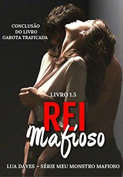 Rei Mafioso, do autor Lua Daves