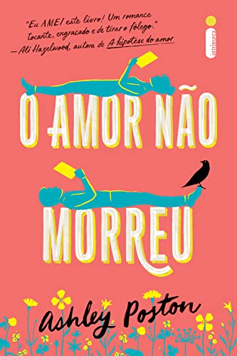 Ler O amor não morreu, do autor Ashley Poston