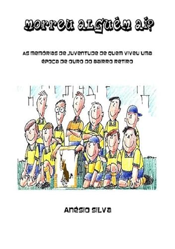 Ler Morreu Alguem Ai?, do autor Anésio Silva