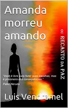 Amanda morreu amando, do autor Luis Vendramel