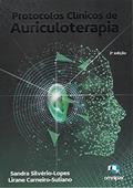 Ler Livro - Protocolos Clínicos de Auriculoterapia - Silvério-Lopes, do autor Sandra Silvério-Lopes Lorane Carneiro Suliano