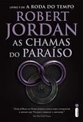 Ler As Chamas do Paraíso - Série A Roda do Tempo - Vol. 5, do autor Robert Jordan