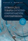 Ler Introdução à Terapia Cognitivo-Comportamental Contemporânea, do autor Stefan G. Hofmann