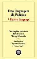 Ler Uma Linguagem de Padrões, do autor Christopher Alexander; Sara Ishikawa; Silverstein Murray