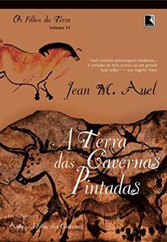 A terra das cavernas pintadas, do autor Jean M. Auel