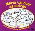 Ler Maria vai com as outras, do autor Sylvia Orthof Ler Maria vai com as outras, do autor Sylvia Orthof