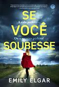 Ler Se você soubesse, do autor Emily Elgar