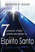 Ler Sete Passos Vitais Para Receber o Espírito Santo, do autor Kenneth E. Hagin