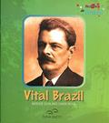 Ler Vital Brazil, do autor Nereide Schilaro Santa Rosa