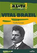 Ler Vital Brazil, do autor Carusa