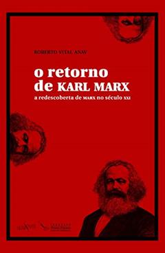 O retorno de Karl Marx, do autor Roberto Vital Anav