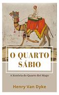 Ler O quarto sábio, do autor Henry Van Dyke