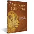 Ler Daniel e Apocalipse, do autor Antônio Gilberto da Silva