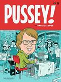 Ler de Daniel Clowes. Pussey!, do autor Daniel Clowes