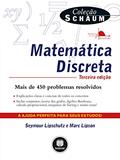 Ler Matemática Discreta (Coleção Schaum), do autor Seymour Lipschutz; Marc Lipson Ler Matemática Discreta (Coleção Schaum), do autor Seymour Lipschutz; Marc Lipson