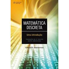 Matemática Discreta. Uma Introdução, do autor Edward R. Scheinerman