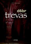 Ler d6br Trevas: Sistema de RPG de horror (Sistema d6br de RPG), do autor R. M. Trevisan Ler d6br Trevas: Sistema de RPG de horror (Sistema d6br de RPG), do autor R. M. Trevisan