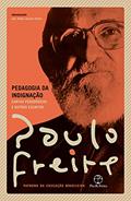 Ler Pedagogia da indignação, do autor Paulo Freire; Ana Maria Araújo Freire Ler Pedagogia da indignação, do autor Paulo Freire; Ana Maria Araújo Freire