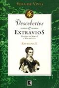 Ler Descobertos e Extrativos, do autor Vera De Vives