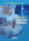 Ler Sutilezas do ilícito penal, do autor Karina Albuquerque Barreto