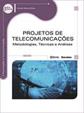 Ler Projetos de telecomunicações: Metodologias, técnicas e análises, do autor Vicente Soares Neto