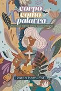 Ler Corpo como Palavra: Uma visão bíblica sobre saúde integral, do autor Karen Bomilcar Ler Corpo como Palavra: Uma visão bíblica sobre saúde integral, do autor Karen Bomilcar