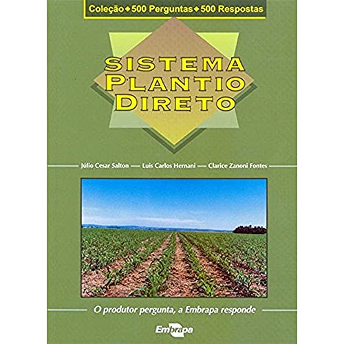 Ler Sistema Plantio Direto, do autor Júlio Cesar Salton; Luis Carlos Hernani; Clarice Zanoni Fontes