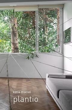 Plantio, do autor Katia Maciel