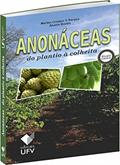 Ler ANONÁCEAS - DO PLANTIO À COLHEITA, do autor ALUÍZIO BORÉM