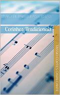 Ler Livro de Partituras Cristãs: Corinhos Tradicionais (Partituras de Louvores Cristãos), do autor Tássio Côrtes Cavalcante