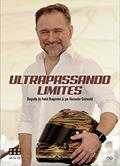 Ler Ultrapassando Limites: Biografia de André Bragantini Jr., do autor Alexander Grünwald Ler Ultrapassando Limites: Biografia de André Bragantini Jr., do autor Alexander Grünwald