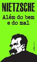 Ler Além do bem e do mal, do autor Friedrich Nietzsche Ler Além do bem e do mal, do autor Friedrich Nietzsche