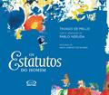 Ler Os estatutos do homem, do autor Thiago De Mello Ler Os estatutos do homem, do autor Thiago De Mello
