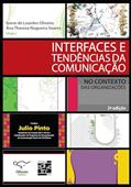 Ler Interfaces e tendências da comunicação no contexto das organizações: no contexto das organizações, do autor Ana Thereza Nogueira Soares