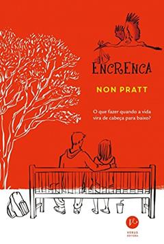 Encrenca, do autor Non Pratt