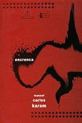 Ler Encrenca, do autor Manoel Carlos Karam