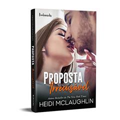 Proposta Irrecusável, do autor Heidi Mclaughlin