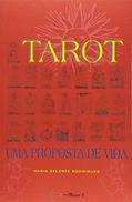 Ler Tarot - Uma Proposta de Vida, do autor Maria Celeste Rodrigues