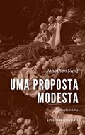 Ler Uma Proposta Modesta, do autor Jonathan Swift Ler Uma Proposta Modesta, do autor Jonathan Swift