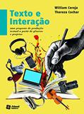 Ler Texto e interação - Uma proposta de produção textual a partir de gêneros e projetos - Volume único, do autor Thereza Analia Cochar Magalhães; William Roberto Cereja Ler Texto e interação - Uma proposta de produção textual a partir de gêneros e projetos - Volume único, do autor Thereza Analia Cochar Magalhães; William Roberto Cereja