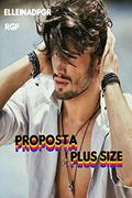 Ler Proposta Plus Size, do autor Elleinad Pgr; R GP Ler Proposta Plus Size, do autor Elleinad Pgr; R GP