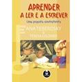 Ler Aprender a Ler e a Escrever Uma Proposta Construtiva, do autor Ana Teberosky; Teresa Colomer