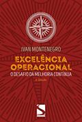 Ler Excelência Operacional: O desafio da melhoria contínua, do autor Ivan Montenegro Ler Excelência Operacional: O desafio da melhoria contínua, do autor Ivan Montenegro